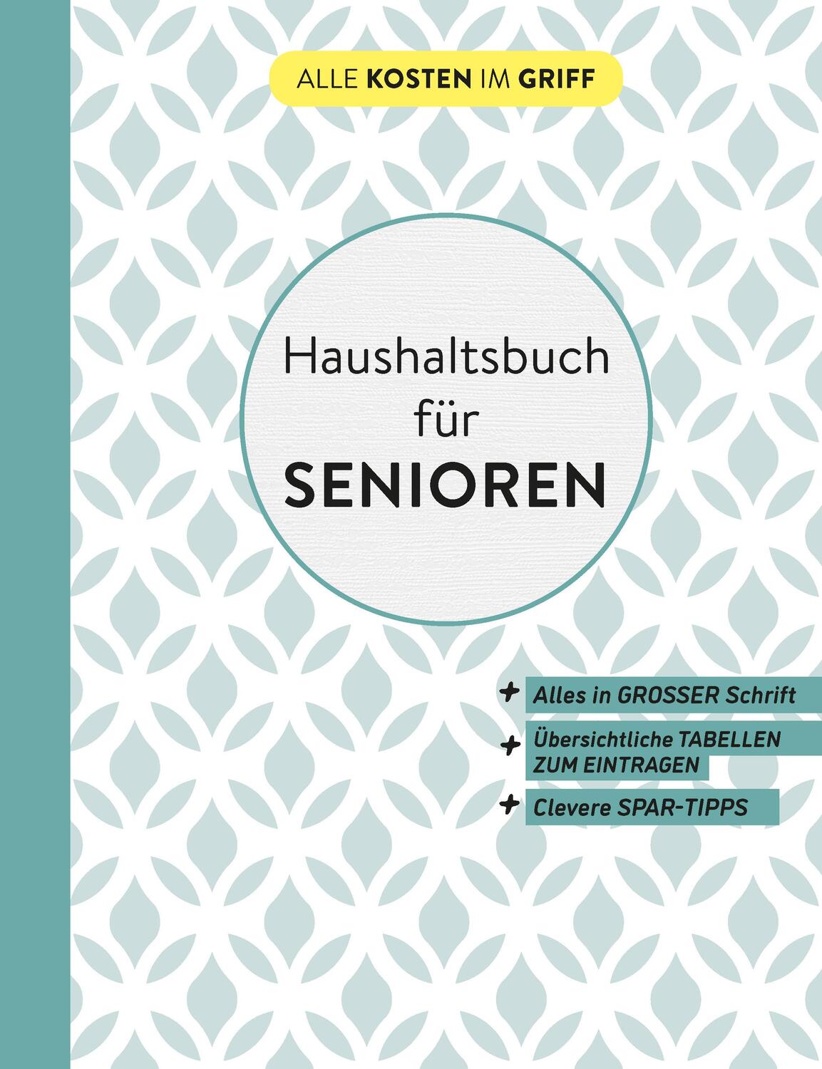 Cover: 9783625193791 | Haushaltsbuch für Senioren In großer Schrift | Taschenbuch | 96 S.