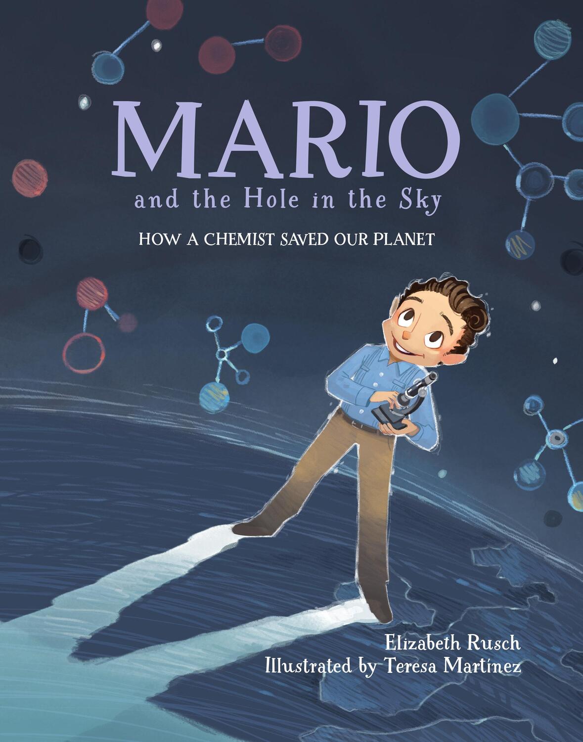 Cover: 9781580895811 | Mario and the Hole in the Sky | How a Chemist Saved Our Planet | Buch
