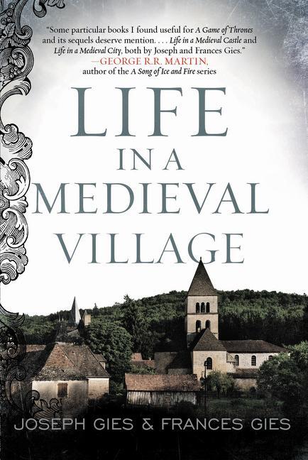 Cover: 9780062415660 | Life in a Medieval Village | Frances Gies (u. a.) | Taschenbuch | 2016