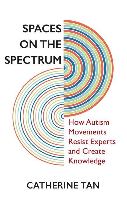 Cover: 9780231206136 | Spaces on the Spectrum | Catherine Tan | Taschenbuch | 2024
