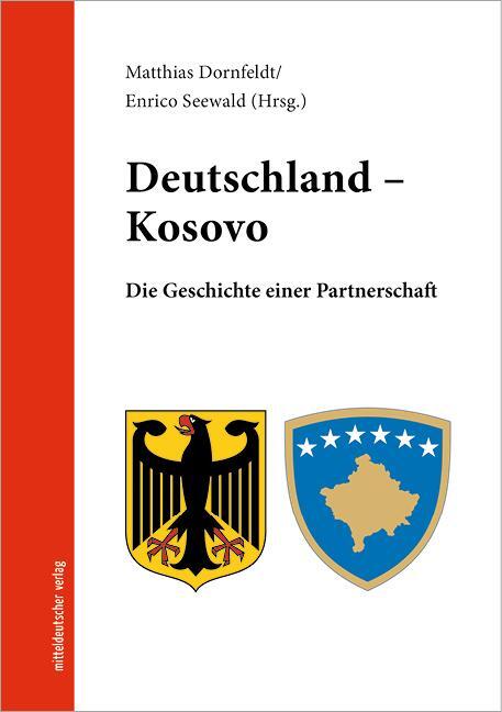 Cover: 9783963115615 | Deutschland - Kosovo | Die Geschichte einer Partnerschaft | Buch