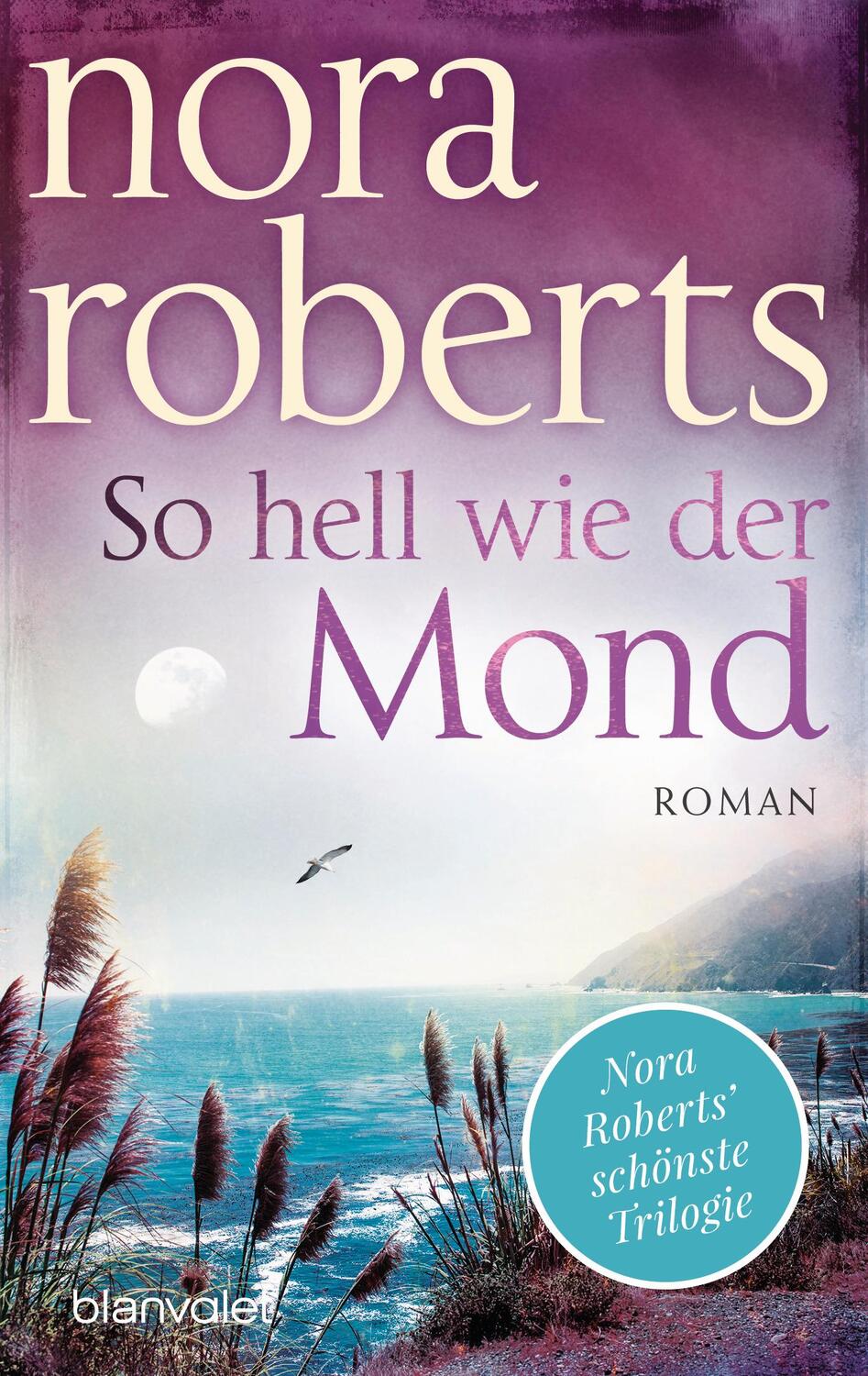 Cover: 9783734108471 | So hell wie der Mond | Nora Roberts | Taschenbuch | Deutsch | 2020
