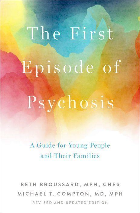 Cover: 9780190920685 | The First Episode of Psychosis | Beth Broussard (u. a.) | Taschenbuch