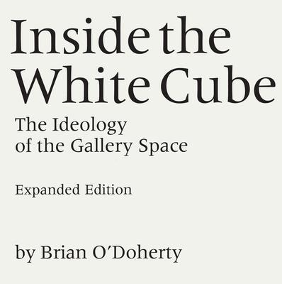 Cover: 9780520220409 | Inside the White Cube | Brian O'Doherty | Taschenbuch | Englisch