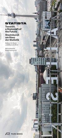 Cover: 9783038601883 | Statista | Staatskunst am Haus der Statistik, Dt/engl | Taschenbuch