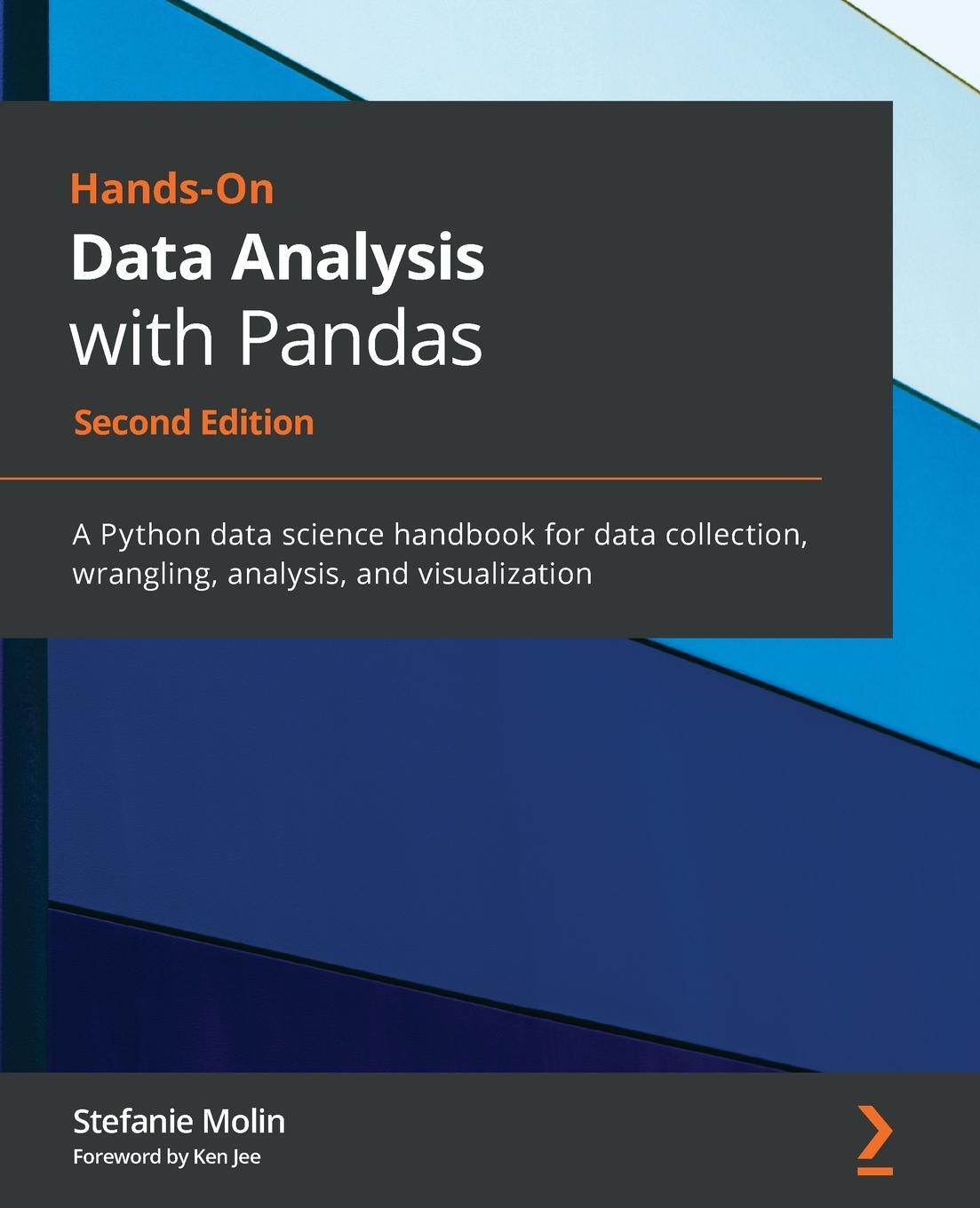 Cover: 9781800563452 | Hands-On Data Analysis with Pandas - Second Edition | Stefanie Molin
