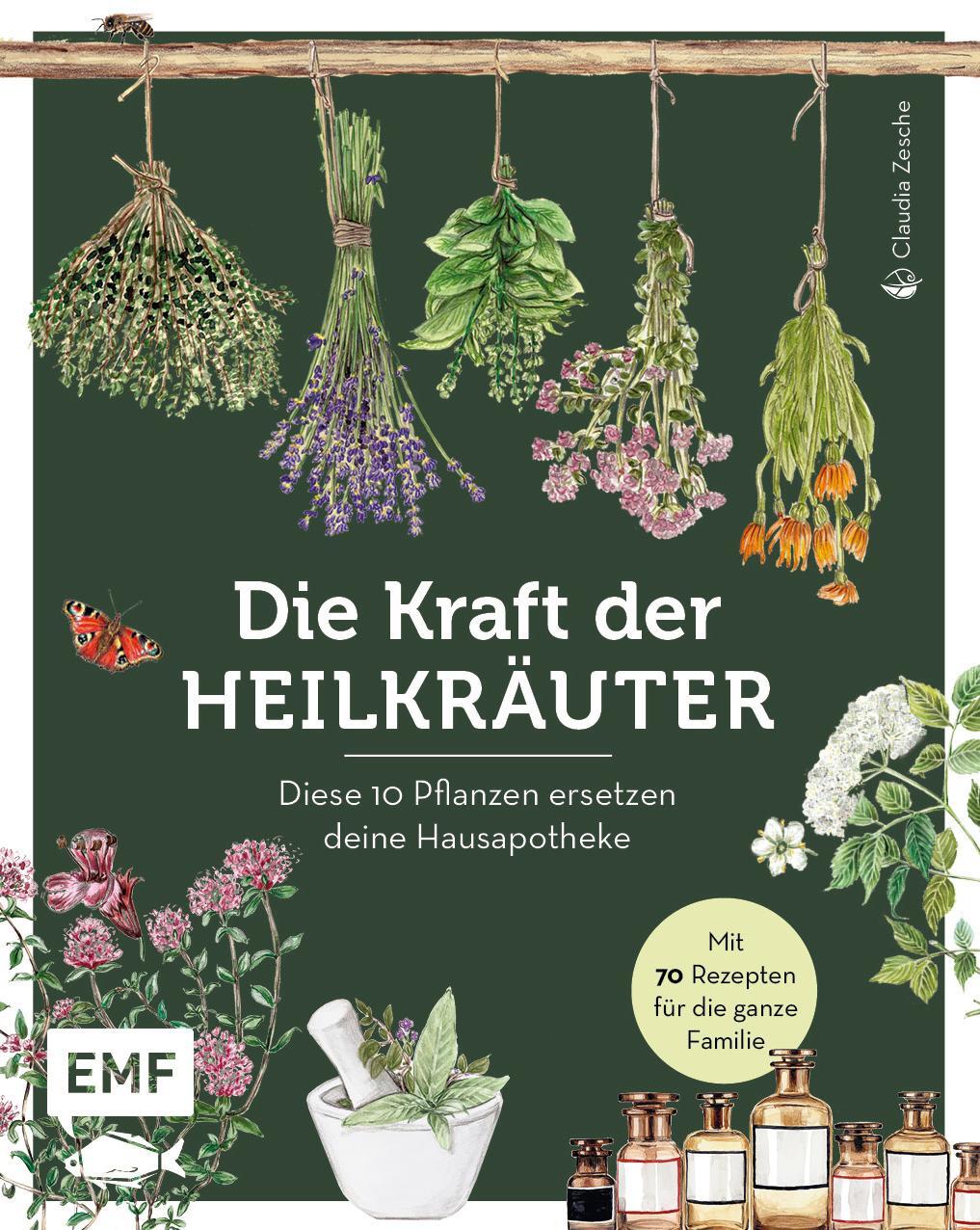 Cover: 9783745901610 | Die Kraft der Heilkräuter - diese 10 Pflanzen ersetzen deine...