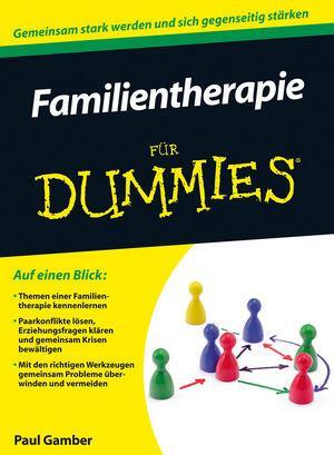 Cover: 9783527708505 | Familientherapie für Dummies | Paul Gamber | Taschenbuch | für Dummies