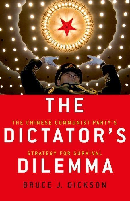 Cover: 9780190692193 | The Dictator's Dilemma: The Chinese Communist Party's Strategy for...