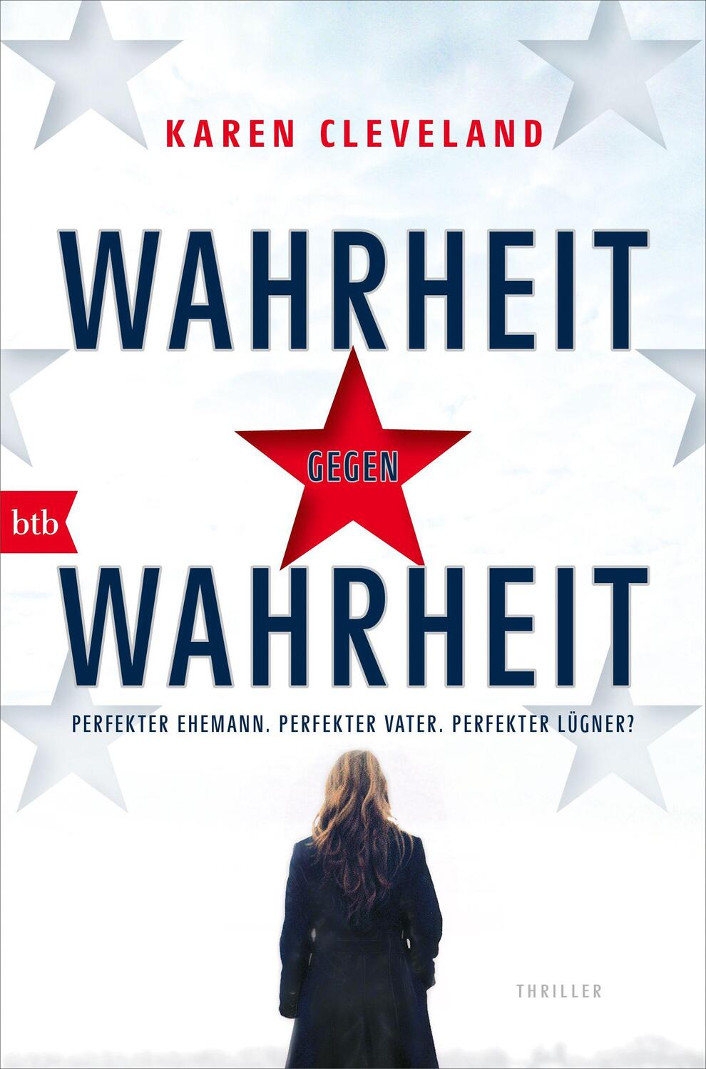 Cover: 9783442716746 | Wahrheit gegen Wahrheit | Karen Cleveland | Taschenbuch | Deutsch