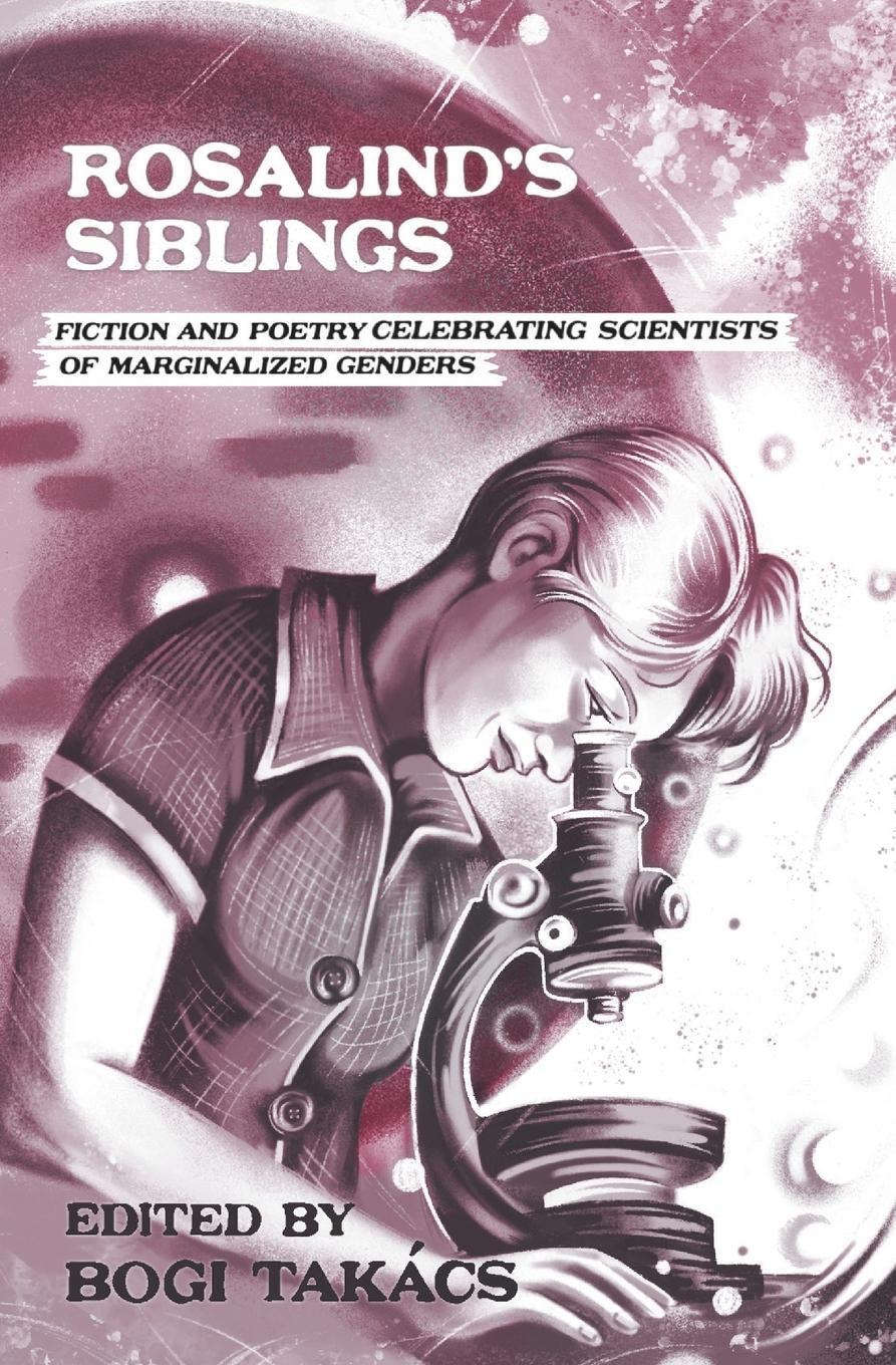 Cover: 9781961654020 | Rosalind's Siblings | Bogi Takács | Taschenbuch | Paperback | Englisch