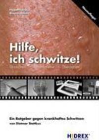 Cover: 9783898112673 | Hilfe, ich schwitze! | Dietmar Stattkus | Taschenbuch | Paperback