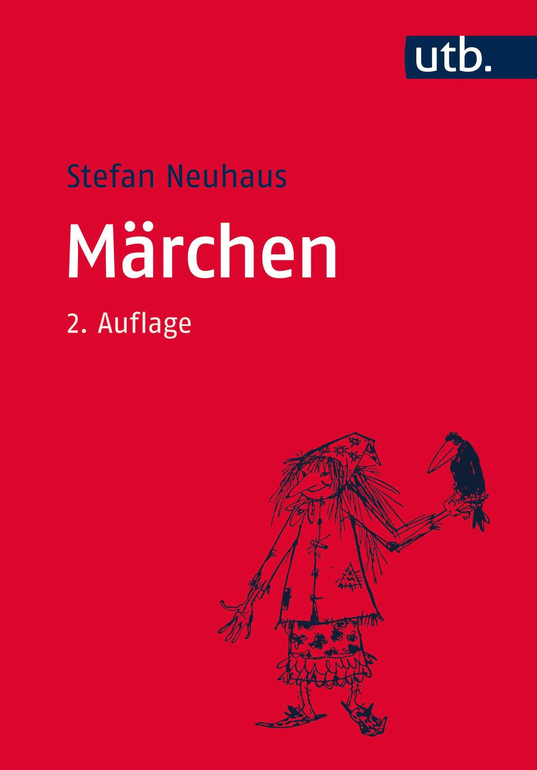 Cover: 9783825247317 | Märchen | Stefan Neuhaus | Taschenbuch | Uni-Taschenbücher | 474 S.