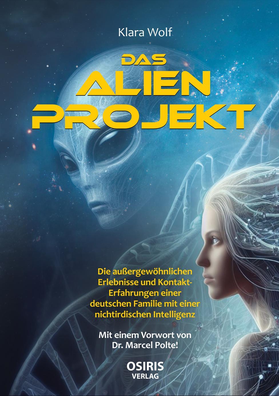 Cover: 9783947397303 | Das Alien-Projekt | Klara Wolf | Buch | 264 S. | Deutsch | 2024