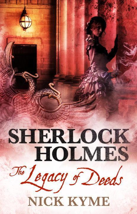 Cover: 9781785652066 | Sherlock Holmes - The Legacy of Deeds | Nick Kyme | Taschenbuch | 2017
