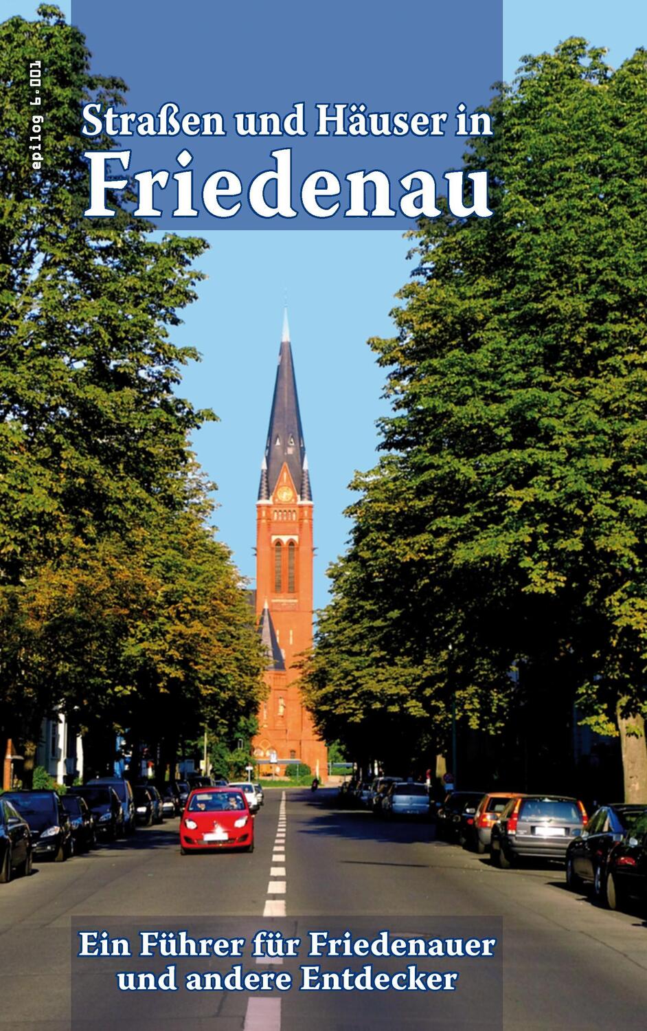Cover: 9783739246802 | Straßen und Häuser in Friedenau | Ronald Hoppe | Taschenbuch | Epilog
