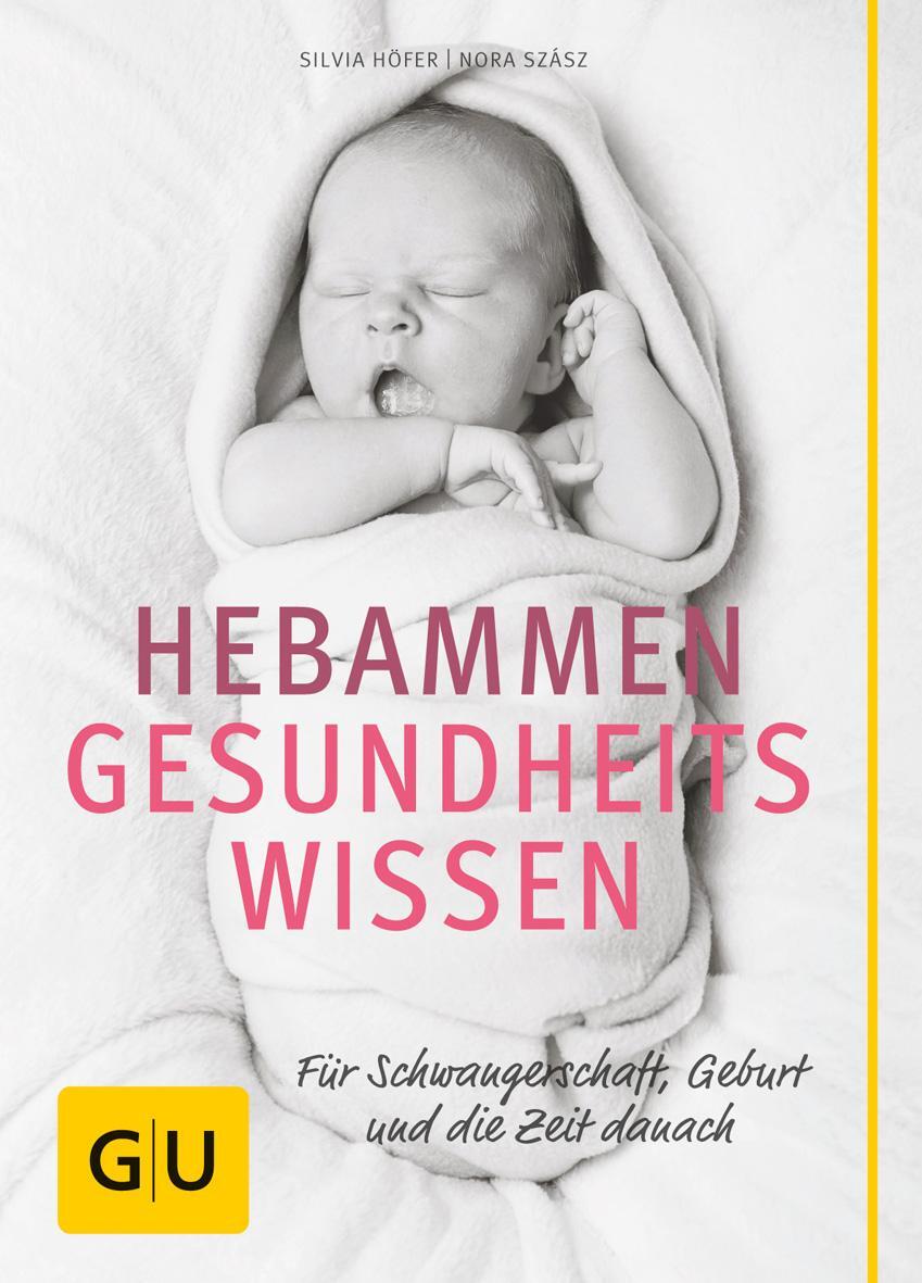 Cover: 9783833814082 | Hebammen-Gesundheitswissen | Silvia Höfer (u. a.) | Taschenbuch | 2012