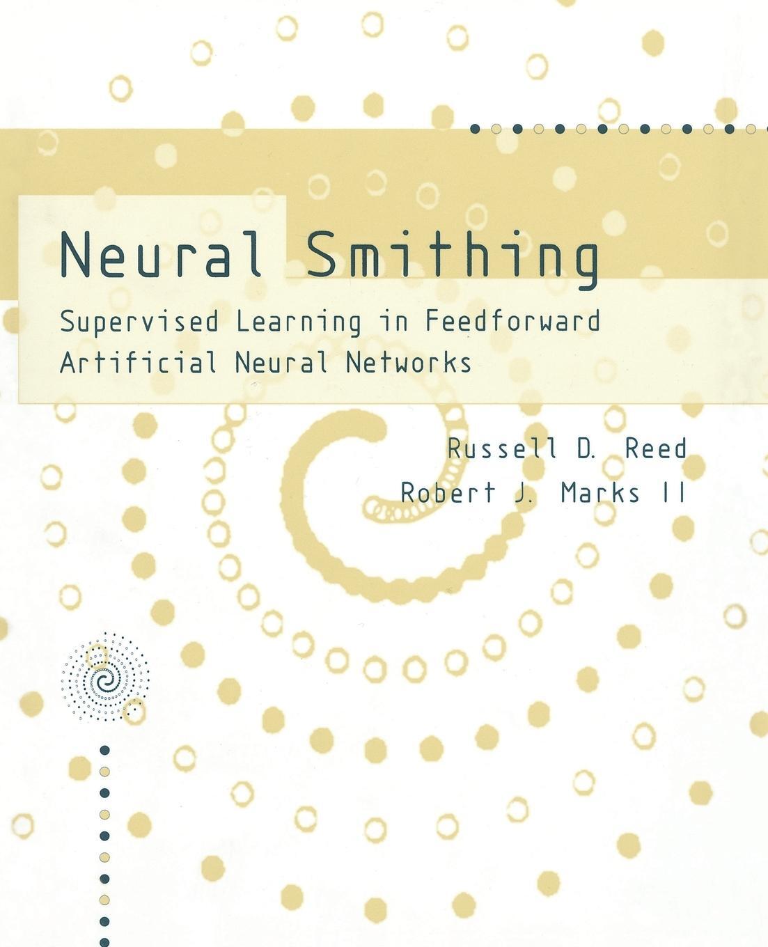 Cover: 9780262527019 | Neural Smithing | Russell Reed (u. a.) | Taschenbuch | Paperback