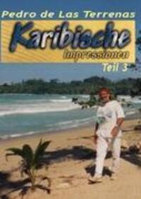 Cover: 9783837083705 | Karibische Impressionen Teil III | Pedro De Las Terrenas | Taschenbuch