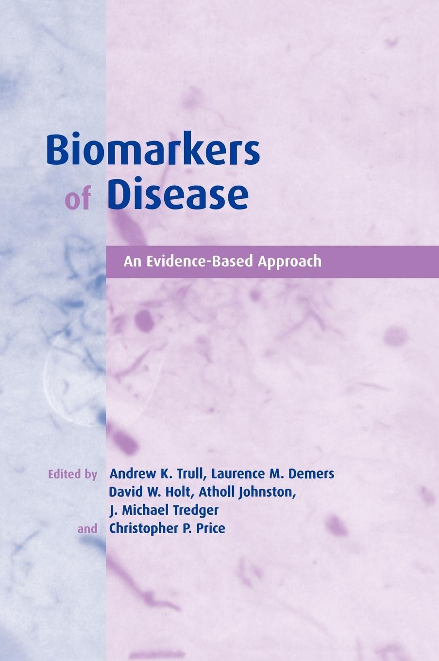 Cover: 9780521811026 | Biomarkers of Disease | An Evidence-Based Approach | Demers | Buch