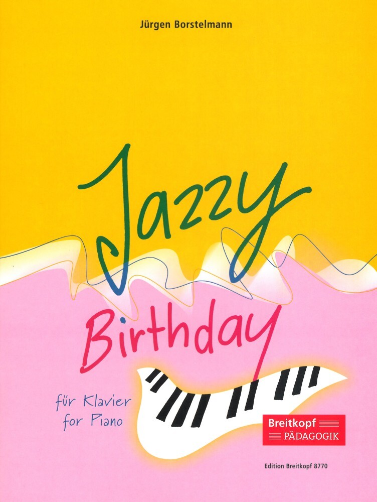 Cover: 9790004181690 | Jazzy Birthday | Jürgen Borstelmann | Buch | Deutsch | 2004