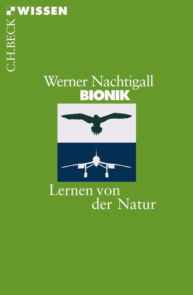Cover: 9783406536366 | Bionik | Lernen von der Natur | Werner Nachtigall | Taschenbuch | 2008