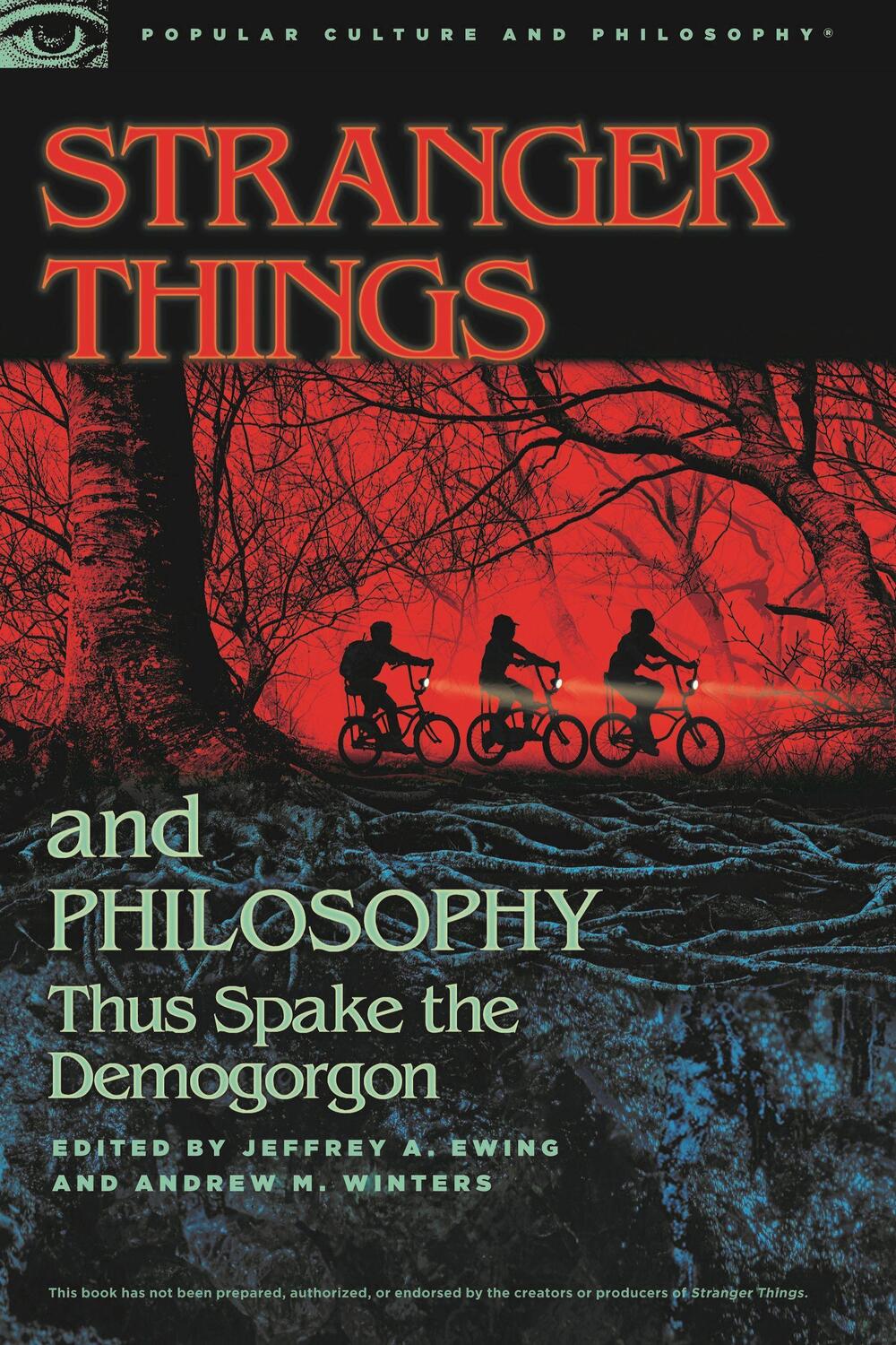 Cover: 9780812694703 | Stranger Things and Philosophy: Thus Spake the Demogorgon | Buch