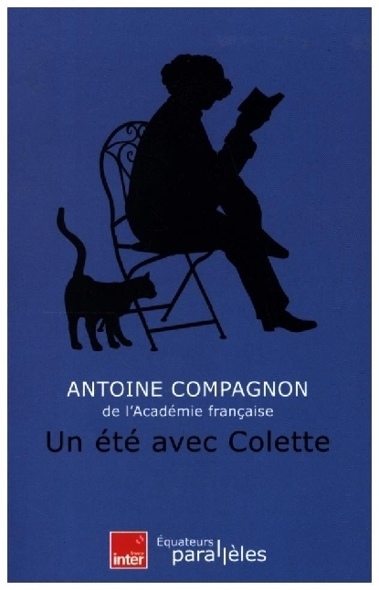 Cover: 9782382843444 | Un Ete Avec Colette. | Antoine Compagnon | Taschenbuch | Französisch