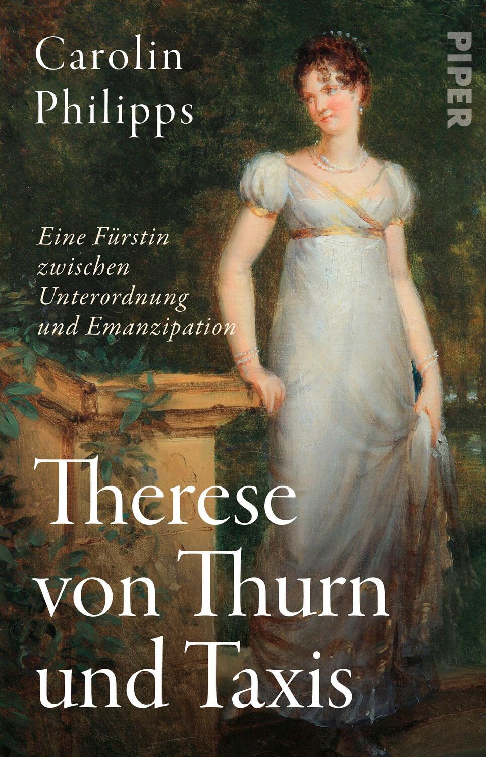 Cover: 9783492310543 | Therese von Thurn und Taxis | Carolin Philipps | Taschenbuch | 416 S.