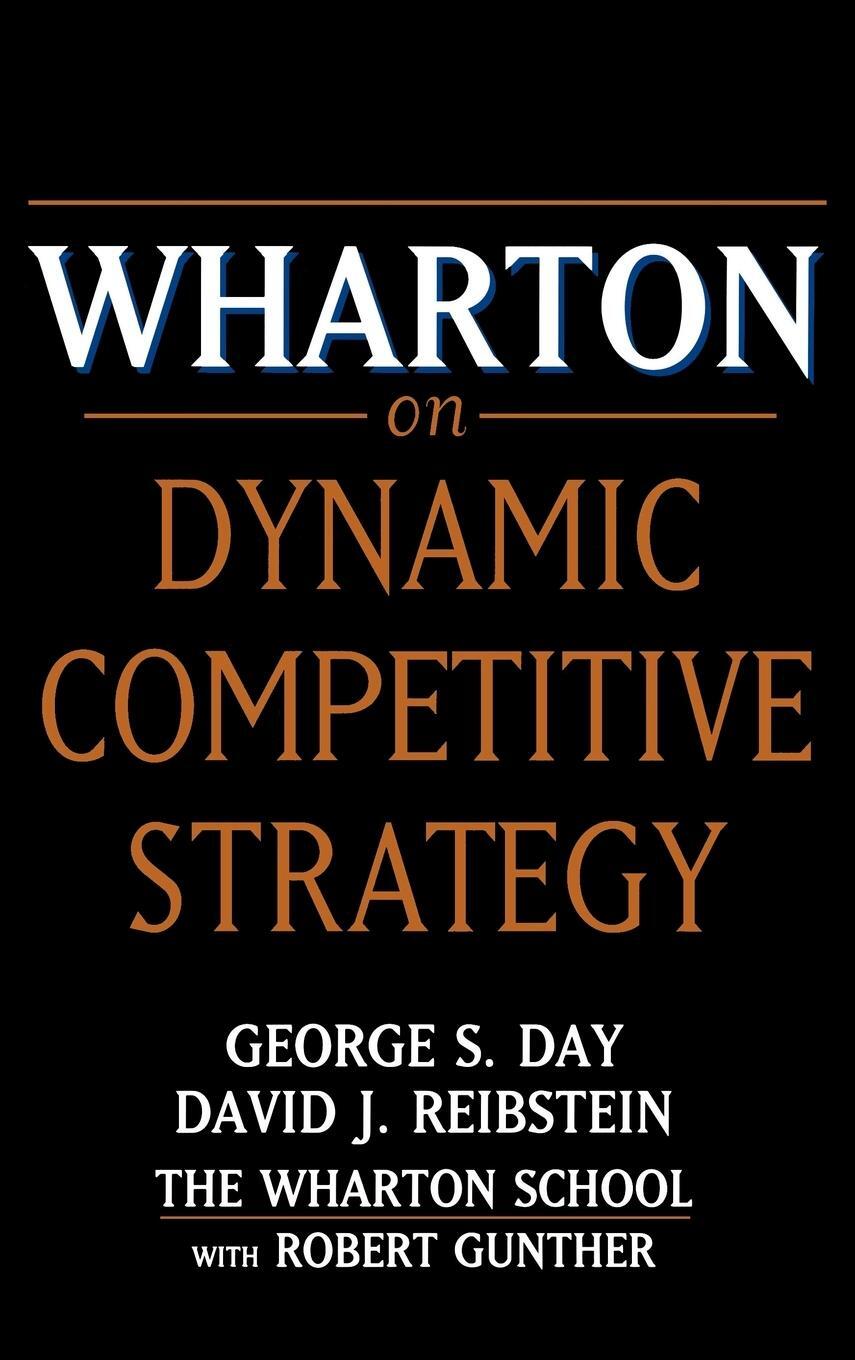 Cover: 9780471172079 | Wharton on Dynamic Competitive Strategy | George S Day (u. a.) | Buch