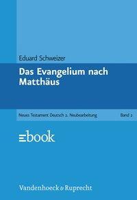 Cover: 9783525513064 | Das Evangelium nach Matthäus | Eduard Schweizer | Taschenbuch | 370 S.