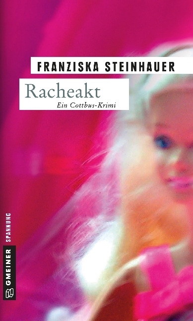 Cover: 9783899776744 | Racheakt | Franziska Steinhauer | Taschenbuch | Gmeiner-Verlag