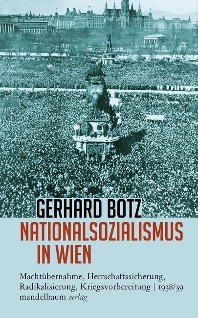 Cover: 9783854765646 | Nationalsozialismus in Wien | Gerhard Botz | Taschenbuch | 2018