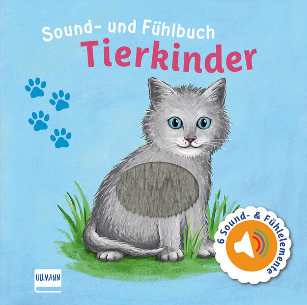 Cover: 9783741524790 | Sound- und Fühlbuch Tierkinder (mit 6 Sound- und Fühlelementen) | Buch