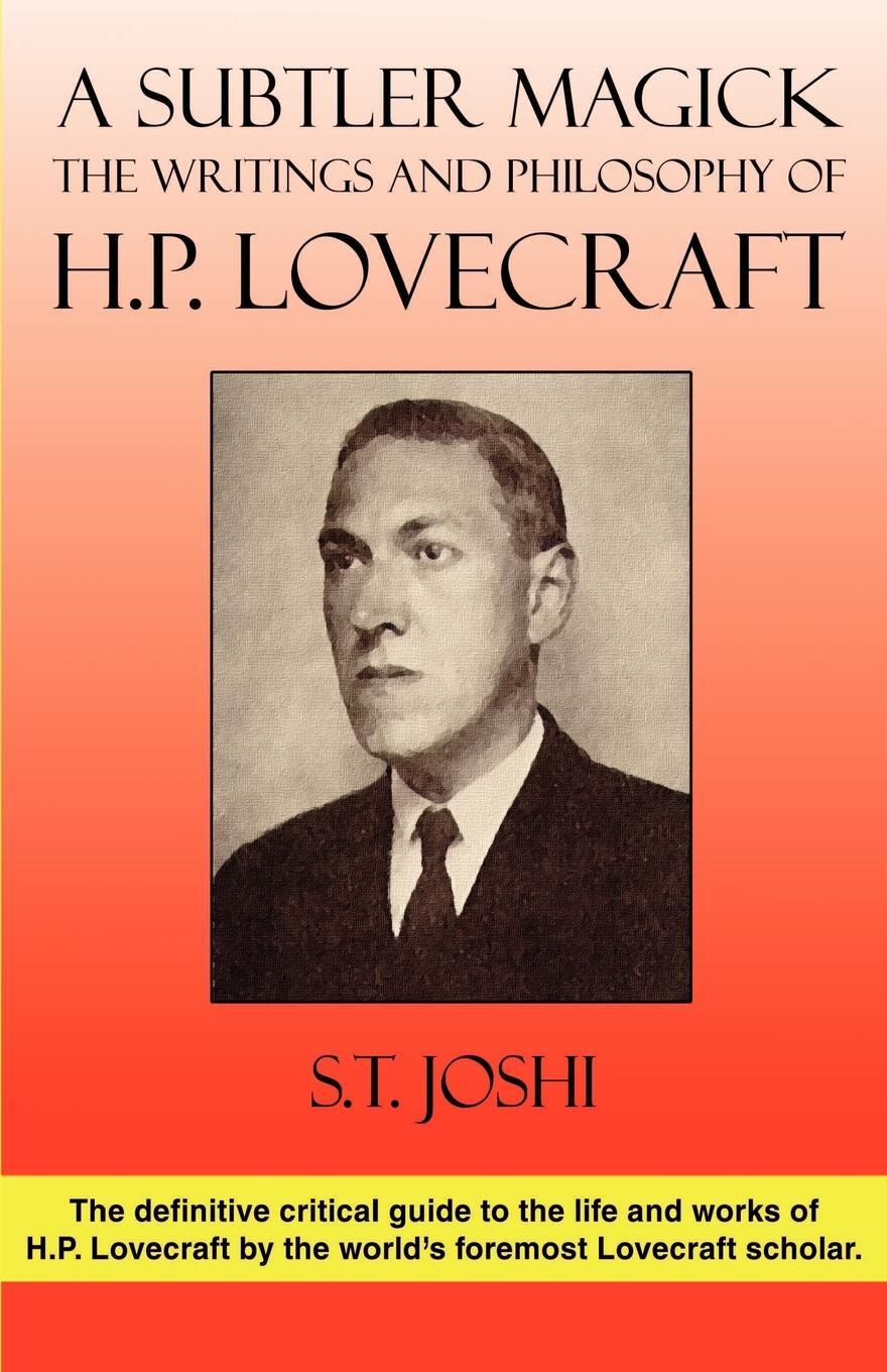 Cover: 9781880448618 | A Subtler Magick | The Writings and Philosophy of H. P. Lovecraft