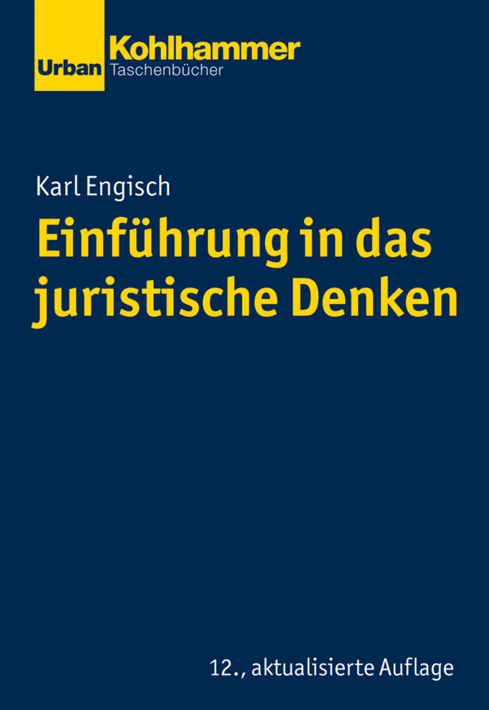 Cover: 9783170351806 | Einführung in das juristische Denken | Karl Engisch (u. a.) | Buch