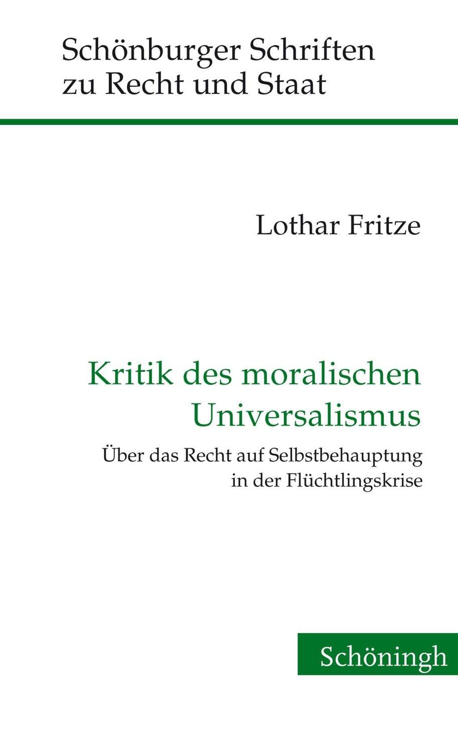 Cover: 9783506786722 | Kritik des moralischen Universalismus | Lothar Fritze | Buch | 277 S.