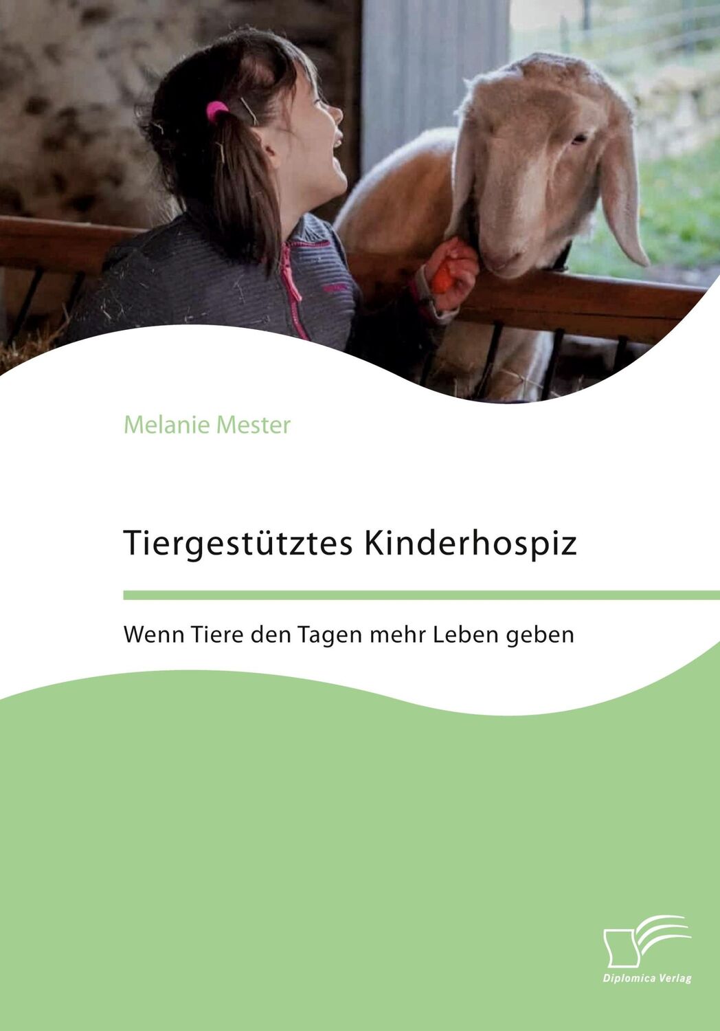 Cover: 9783961469703 | Tiergestütztes Kinderhospiz. Wenn Tiere den Tagen mehr Leben geben