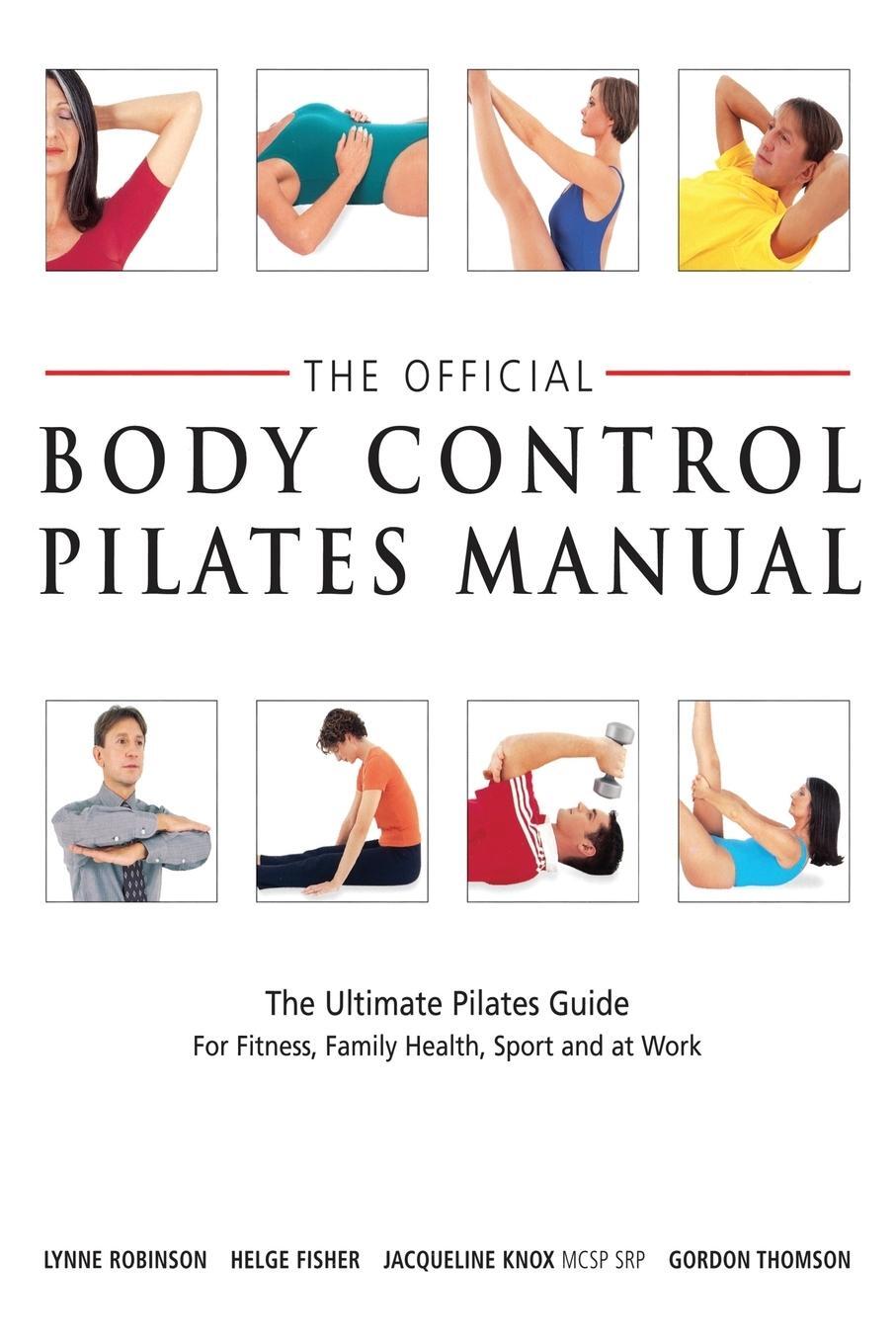 Cover: 9781509853885 | Official Body Control Pilates Manual | Gordon Thomson | Taschenbuch