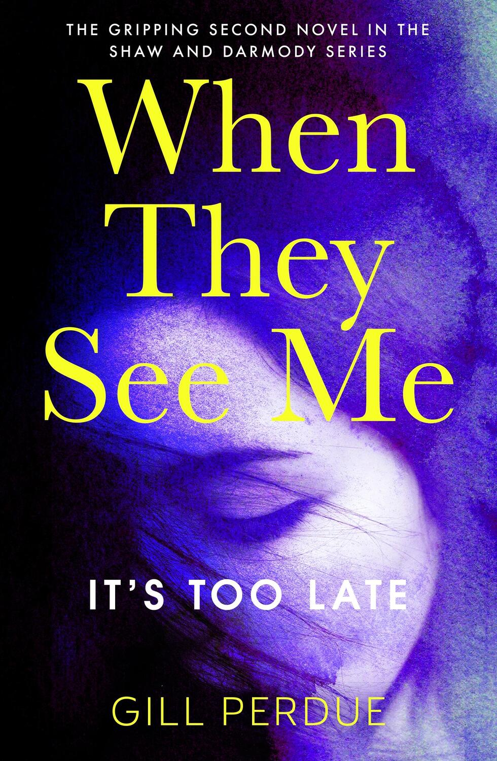 Cover: 9781844885145 | When They See Me | Gill Perdue | Taschenbuch | 2023