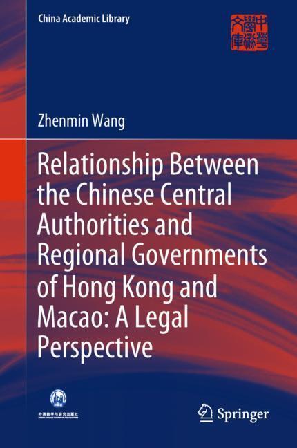 Cover: 9789811323201 | Relationship Between the Chinese Central Authorities and Regional...