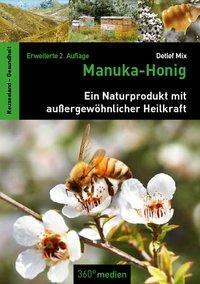 Cover: 9783948097530 | Manuka-Honig | Ein Naturprodukt mit außergewöhnlicher Heilkraft | Mix