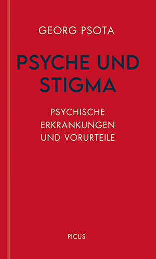 Cover: 9783711730206 | Psyche und Stigma | Psychische Erkrankungen und Vorurteile | Psota