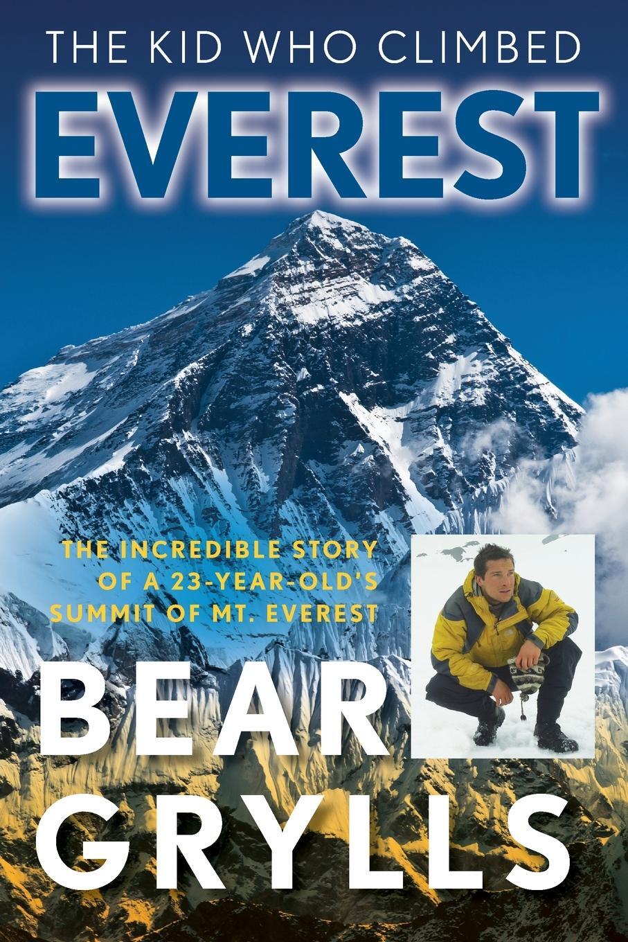 Cover: 9781493040957 | The Kid Who Climbed Everest | Bear Grylls | Taschenbuch | Paperback