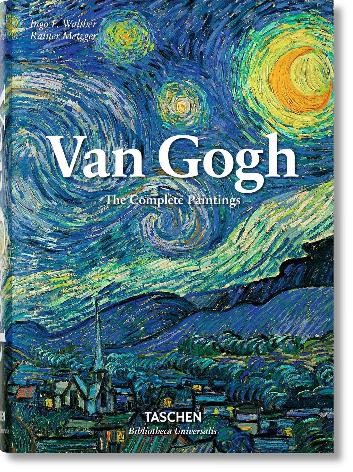 Cover: 9783836557122 | Van Gogh. Sämtliche Gemälde | Ingo F. Walther (u. a.) | Buch | Deutsch