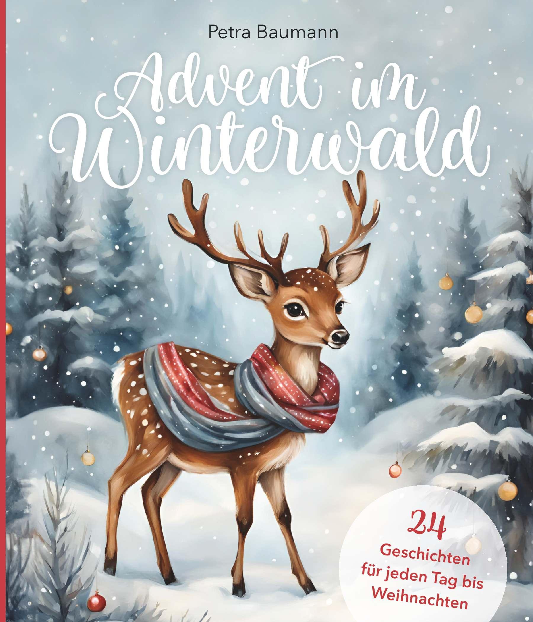 Cover: 9783991257462 | Advent im Winterwald | 24 Geschichten für jeden Tag bis Weihnachten