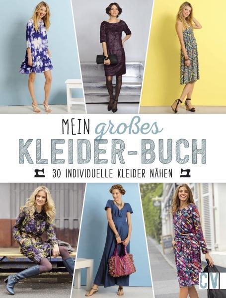 Cover: 9783841065001 | Mein großes Kleider-Buch | 30 individuelle Kleider nähen | Buch | 2018