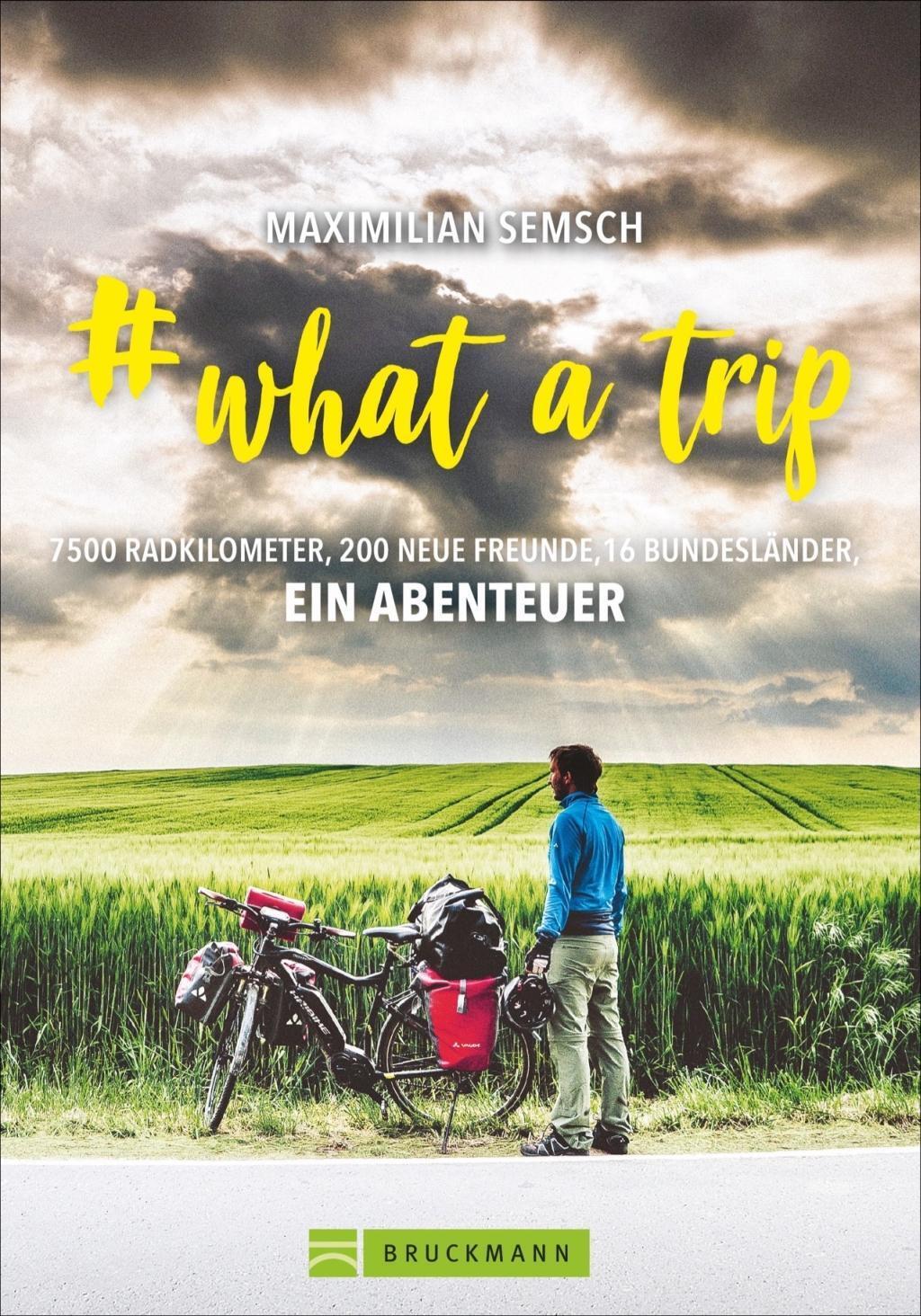 Cover: 9783734313455 | what a trip | Maximilian Semsch | Buch | 192 S. | Deutsch | 2019