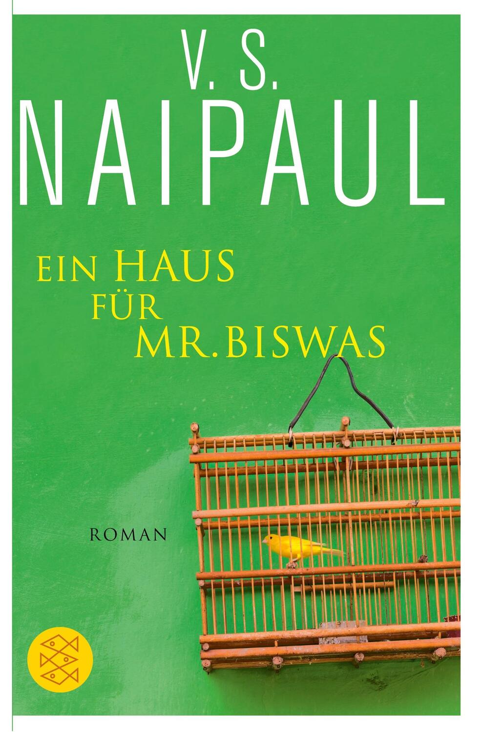 Cover: 9783596190140 | Ein Haus für Mr. Biswas | Roman | V. S. Naipaul | Taschenbuch | 734 S.