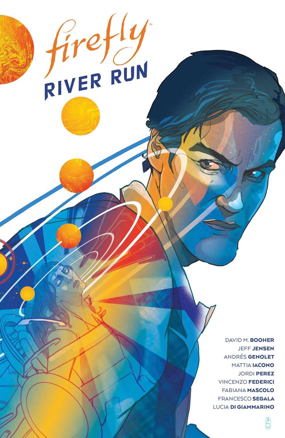 Cover: 9781684158331 | Firefly: River Run Hc | David M. Booher (u. a.) | Buch | Englisch